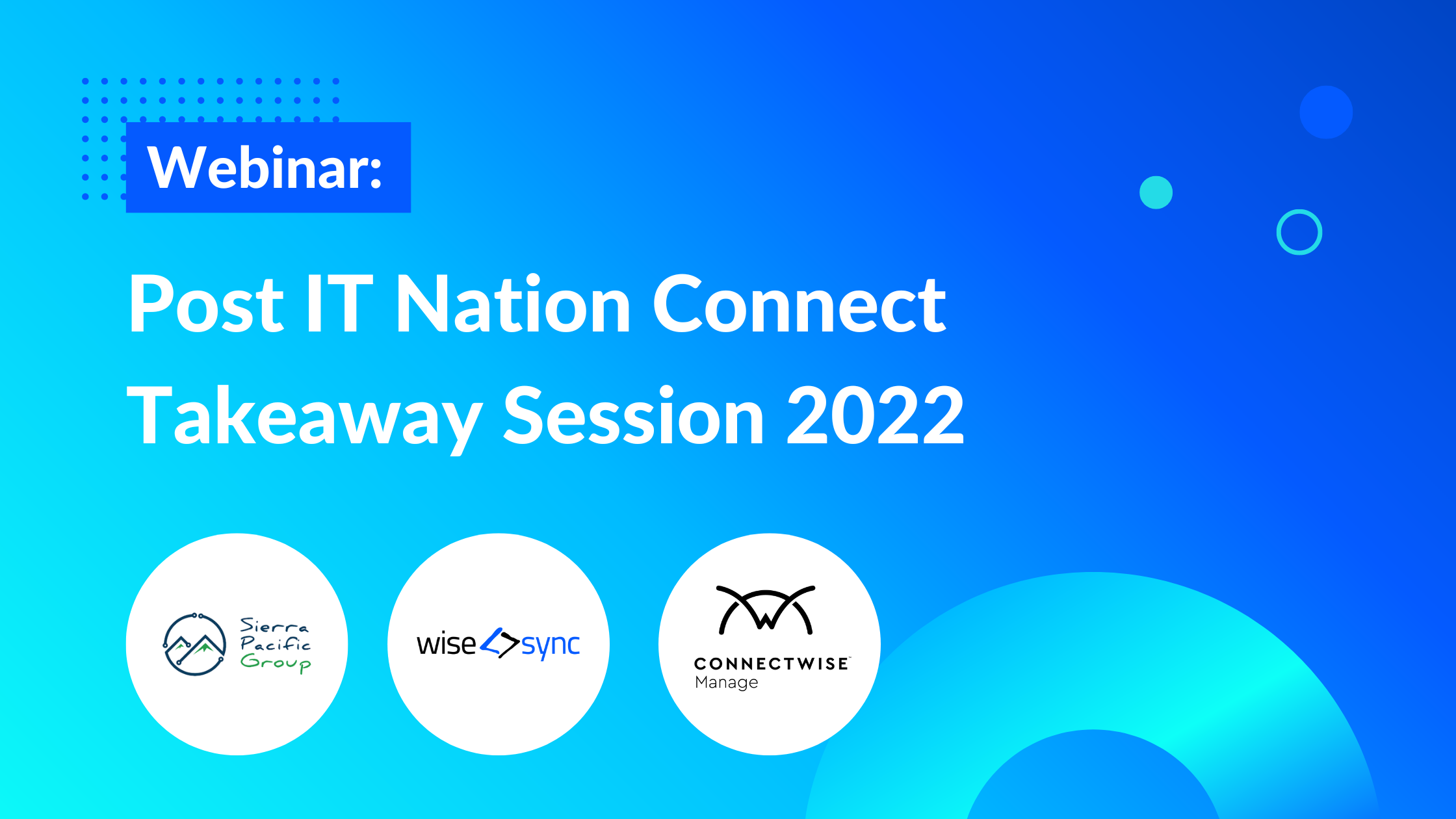 Webinar: Post IT Nation Connect 2022 Recap